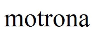 MOTRONA